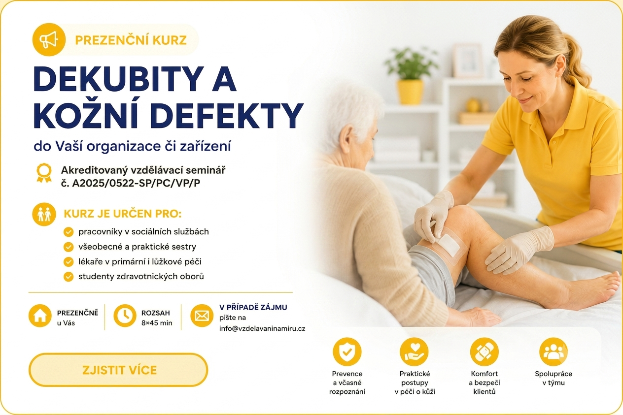 Dekubity a kožní defekty - prezenční kurz pro sociální a zdravotní služby